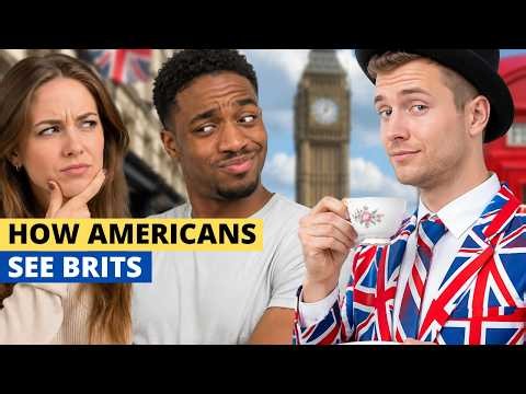 What Americans Actually Think About Brits