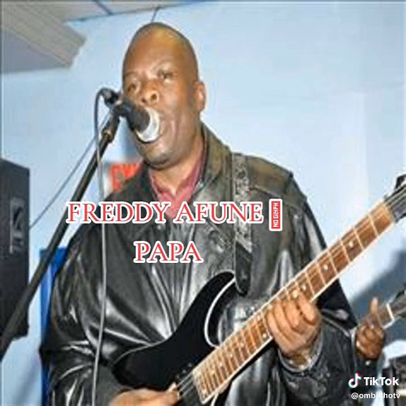 FREDDY AFUNE: A Tribute by Musa Juma