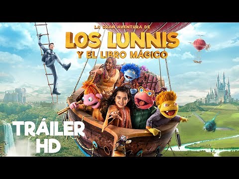 LA GRAN AVENTURA DE LOS LUNNIS Y EL LIBRO MÁGICO. Tráiler oficial. Ya en cines