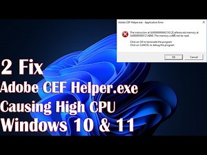 2 FIX Adobe CEF Helper exe causing high CPU in Windows 11