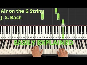 Air on the G String - J. S. Bach -easy piano tutorial with explaination & sheetmusic, complete piece