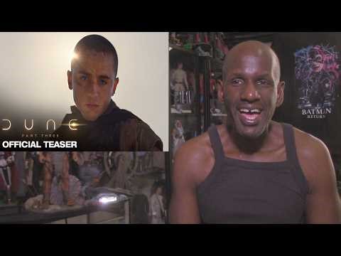 Dune: Part Three Official Teaser Trailer Reaction