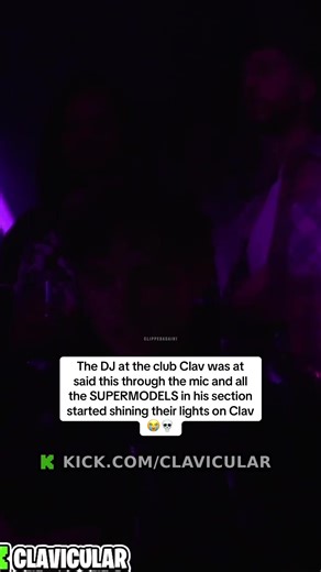 The DJ at the club Clav was at said this through the mic and all the SUPERMODELS in his section started shining their lights on Clav 😭💀 #clavicular
