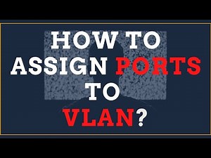 How to assign ports to VLAN | Add multiple ports to VLAN