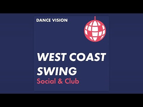 West Coast Swing Music | Ballroom Dance Playlist
