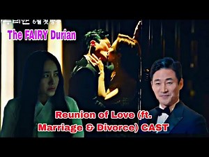 Love (ft. Marriage & Divorce) CAST Reunion | The FAIRY Durian |