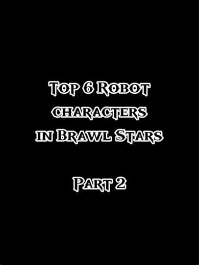 Another robot edit | Brawl Stars
