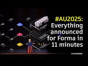 #AU2025: Everything announced for Forma in 11 minutes