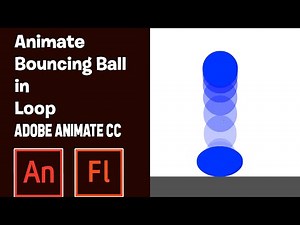 How to Animate Bouncing Ball In Loop Action-Adobe Animate CC Tutorial