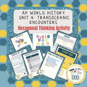 AP World History Unit 4 Transoceanic Interconnection Hexagonal Thinking Activity
