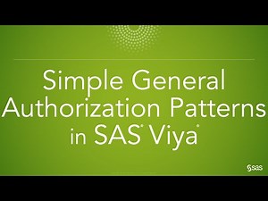SAS Demo | Simple General Authorization Patterns in SAS Viya