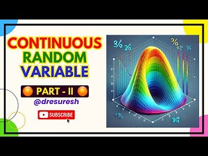 5. Continuous Random Variable - Part 2 | UNIT 1 | Probability - 21MAB301T/21MAB204T