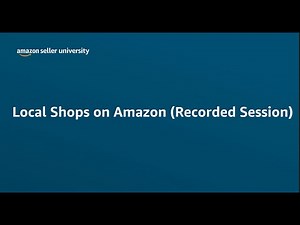 Local Shops on Amazon (Recorded Session)