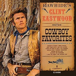 Clint Eastwood - Cowboy Favorites