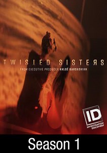 Twisted Sisters: The Naked Truth