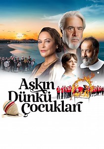 Aşkın Dünkü Çocukları yayını: İnternette nereden izlenir?