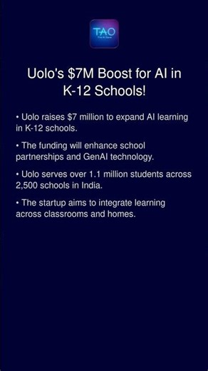 Uolo's $7M Boost for AI in K-12 Schools!