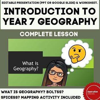 Introduction to Year 7 Geography - Interconnection, BOLTSS, SPICESS - Lesson