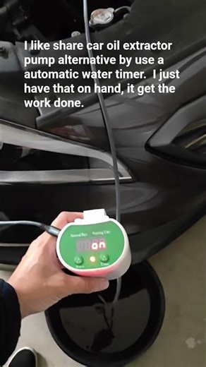 I like share car oil extractor pump alternative by use a automatic water timer.