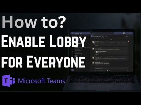 How to Enable the Lobby for Everyone in Microsoft Teams Meetings (2026)
