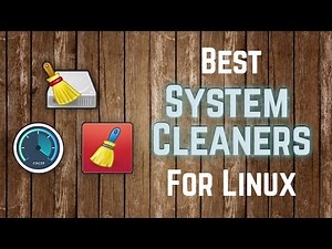 The Best System Cleaners for Linux