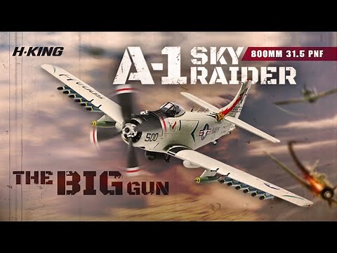 H-King A-1 Skyraider 800mm (31.5") PnF w/ORX Flight Stabilizer - HobbyKing Product Video