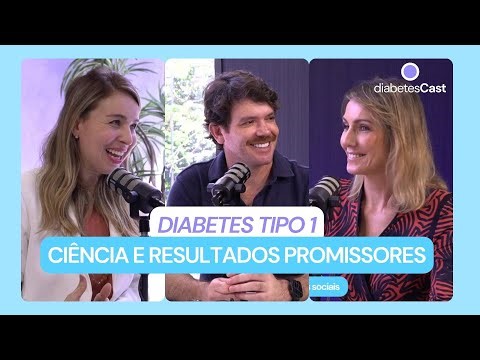 Diabetes tipo 1: ciência apresenta resultados promissores que podem mudar a evolução da doença