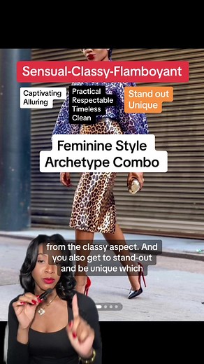 Exploring the Sensual-Classy-Flamboyant Style Archetypes