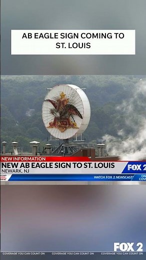 Historic Anheuser-Busch eagle sign coming to St. Louis