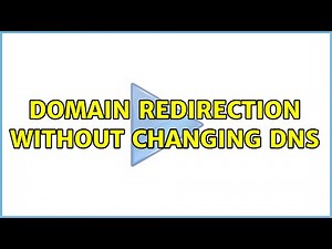 domain redirection without changing DNS (4 Solutions!!)