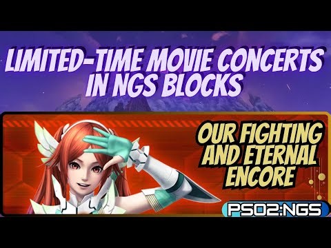 [PSO2:NGS] -Limited time movie concerts "Our Fighting and Eternal Encore" (EPIC GAMES)