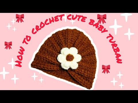 🎀Cute And Easy Crochet Baby Turban| wow..😲 ​​Was it so simple to make a Turban🤩