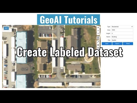 GeoAI Tutorial 17: Create a Labeled Dataset for Deep Learning