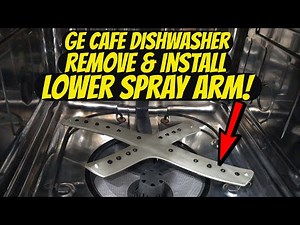 GE CAFE Dishwasher Lower Spray Arm REMOVE & INSTALL (Detailed How to)!