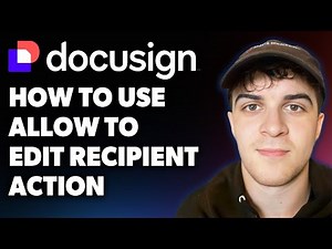 How to Use Docusign Allow to Edit Recipient Action (Full 2025 Guide)