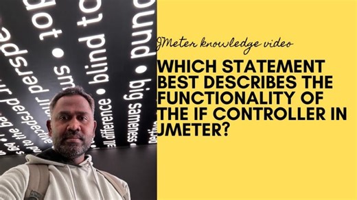 Which statement best describes the functionality of the If Controller in JMeter? || #jmeter quiz | Vasanth Shanmugam