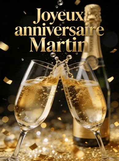 Joyeux anniversaire Martin