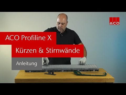 ACO Profiline X Montagetipps - Kürzen der Fassadenrinne und Ansetzen der Stirnwände