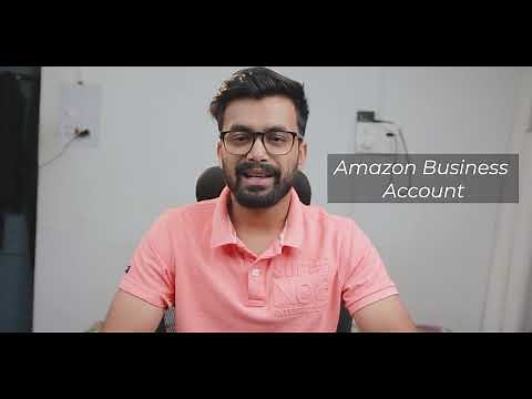 Amazon Business Account - Advantages & How to Make One