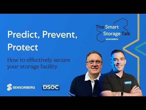Predict, Prevent, Protect: Security in Self-Storage | The Smart Storage Talk by Sensorberg