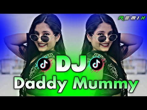 Daddy Mummy - Dj | Tiktok Viral Dj Gan 2025 | Hindi Dj Gana | Trending Viral Dj Remix