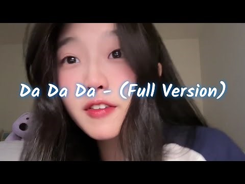 Dadada - (芊芊龍 Cover - TikTok Douyin) // ( Full Version ) // (Lyrics) - 芊芊龙 酷酷龙也来Da一个