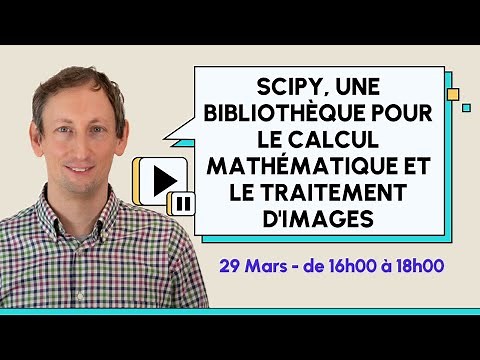 Scipy, une bibliothèque pour le calcul mathématique et le traitement d'images