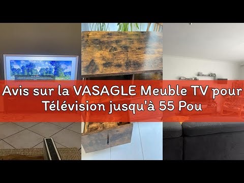 Avis sur la VASAGLE Meuble TV pour Télévision jusqu'à 55 Pouces, Support Télé, 2 Tiroirs en Tissu, 2