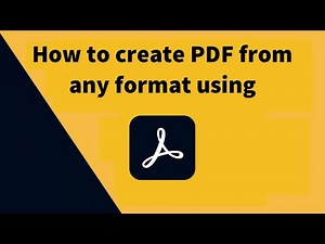 How to create pdf from any format using Adobe Acrobat Pro DC