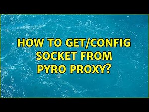 How to get/config socket from Pyro Proxy?