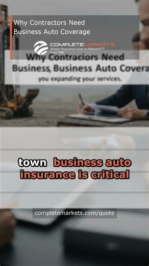Why Contractors Need Business Auto Coverage