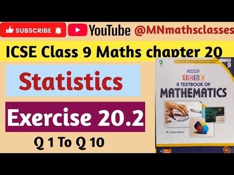 Icse Class 9 Maths || Chapter 20 || Statistics || Exercise 20.2 || Q 1 To Q 10
