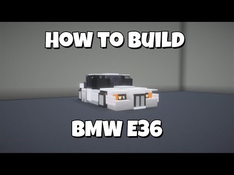 How to make a Minecraft BMW E36