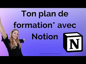 Notion : l'outil pour ton Plan de formation (Template)